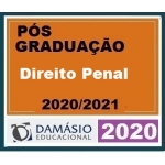 PÓS GRADUAÇÃO (DAMÁSIO 2020) - Direito Penal Turma Maio 2020/2021